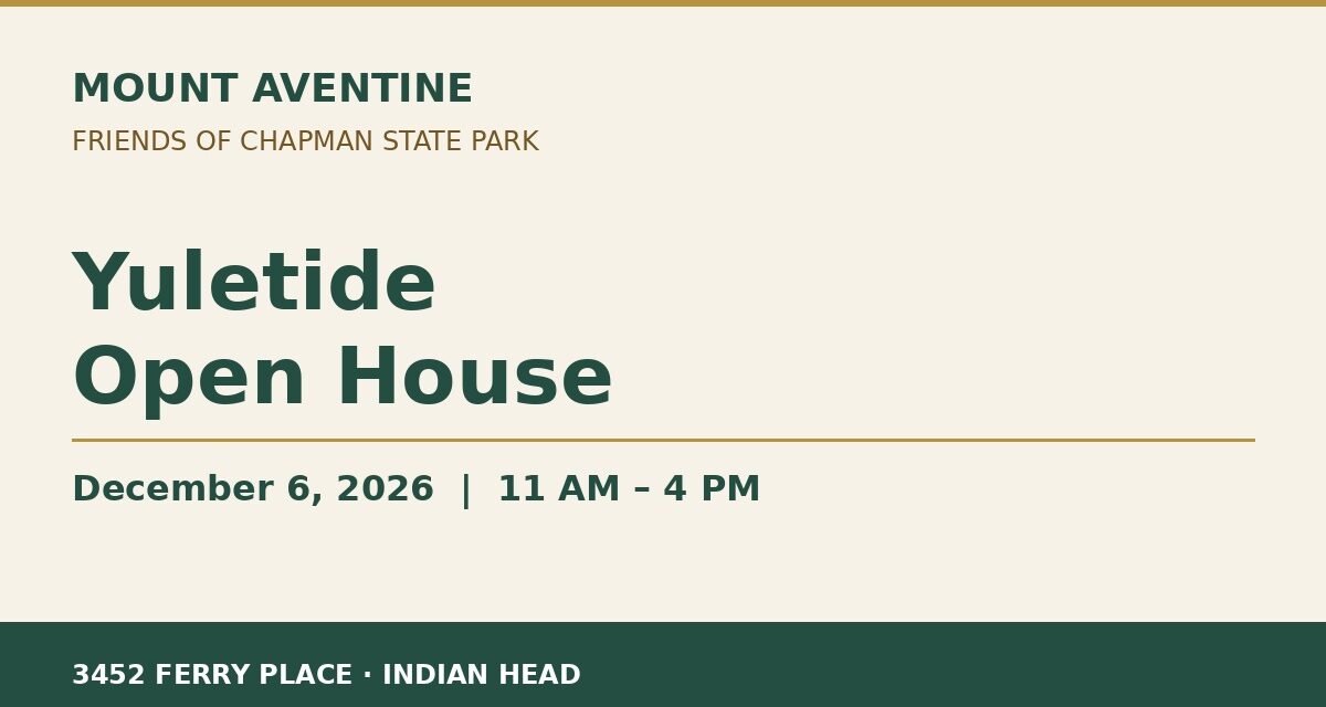Yuletide Open House at Mount Aventine — December 6