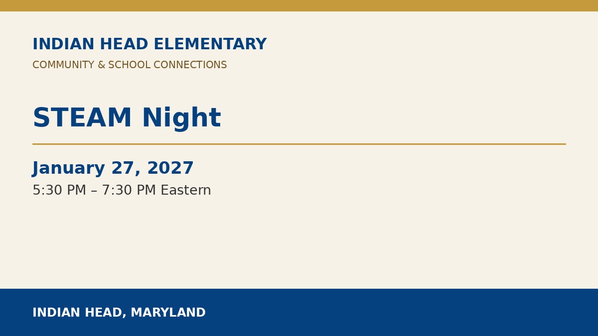 Indian Head Elementary: STEAM Night