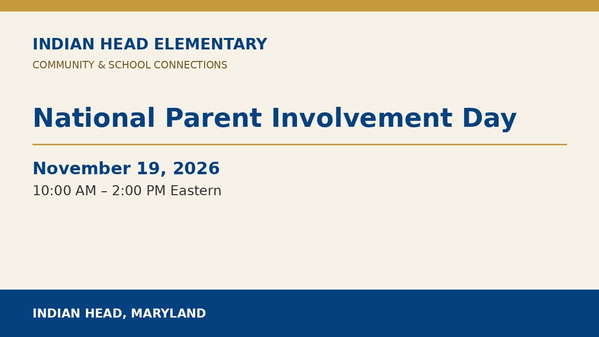 Indian Head Elementary: National Parent Involvement Day