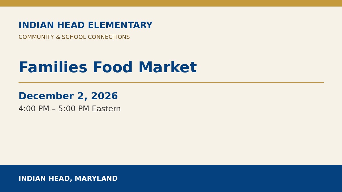 Indian Head Elementary: Families Food Market