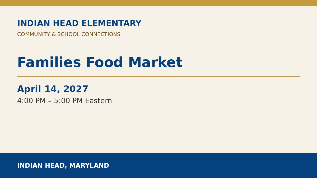 Indian Head Elementary: Families Food Market