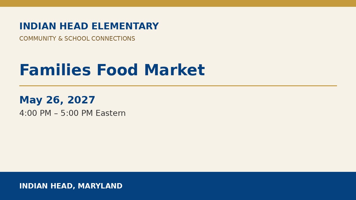 Indian Head Elementary: Families Food Market