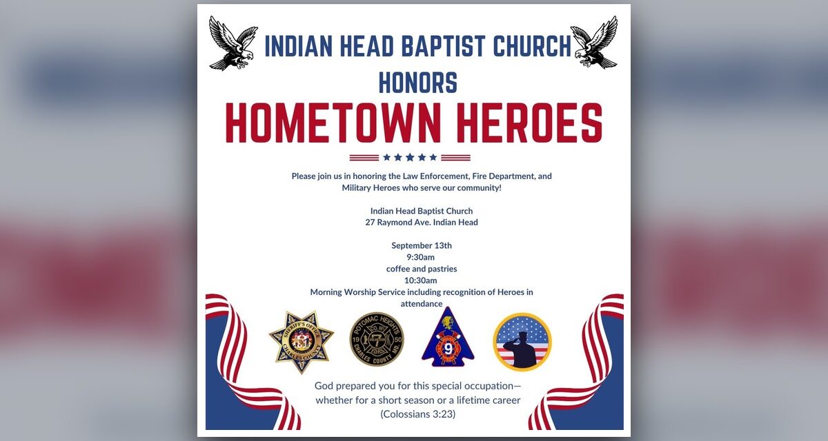 Hometown Heroes Sunday at Indian Head Baptist Church