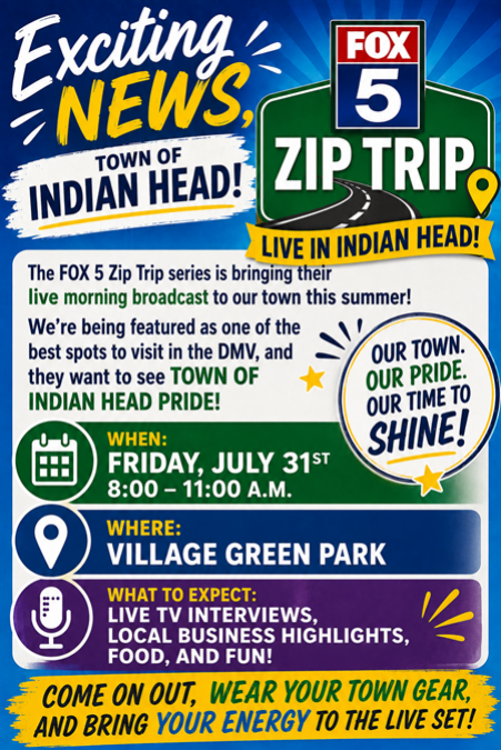 Fox 5 Zip Trip: Live in Indian Head flyer